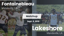 Matchup: Fontainebleau vs. Lakeshore  2019