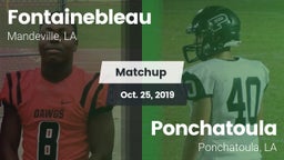 Matchup: Fontainebleau vs. Ponchatoula  2019
