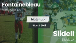 Matchup: Fontainebleau vs. Slidell  2019