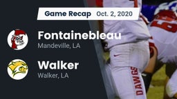Recap: Fontainebleau  vs. Walker  2020