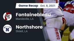 Recap: Fontainebleau  vs. Northshore  2021