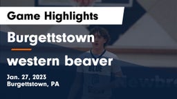 Burgettstown  vs western beaver Game Highlights - Jan. 27, 2023