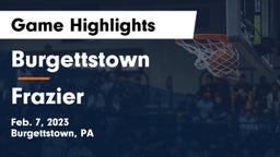 Burgettstown  vs Frazier  Game Highlights - Feb. 7, 2023