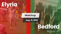 Matchup: Elyria vs. Bedford  2018