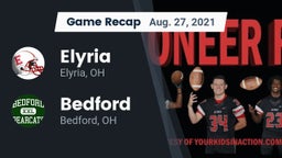 Recap: Elyria  vs. Bedford  2021