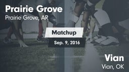 Matchup: Prairie Grove vs. Vian  2016