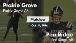 Matchup: Prairie Grove vs. Pea Ridge  2016