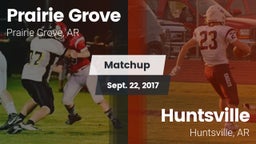 Matchup: Prairie Grove vs. Huntsville  2017