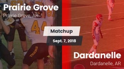 Matchup: Prairie Grove vs. Dardanelle  2018