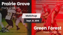 Matchup: Prairie Grove vs. Green Forest  2018