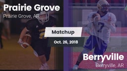 Matchup: Prairie Grove vs. Berryville  2018