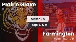 Matchup: Prairie Grove vs. Farmington  2019