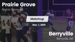 Matchup: Prairie Grove vs. Berryville  2019