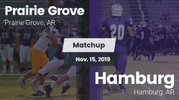 Matchup: Prairie Grove vs. Hamburg  2019