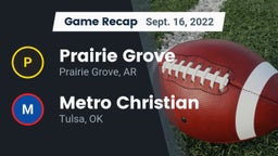 Recap: Prairie Grove  vs. Metro Christian  2022