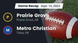 Recap: Prairie Grove  vs. Metro Christian  2023