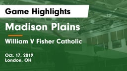 Madison Plains  vs William V Fisher Catholic  Game Highlights - Oct. 17, 2019