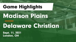Madison Plains  vs Delaware Christian Game Highlights - Sept. 11, 2021