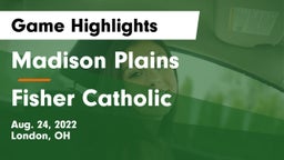 Madison Plains  vs Fisher Catholic  Game Highlights - Aug. 24, 2022