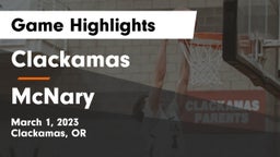 Clackamas  vs McNary  Game Highlights - March 1, 2023