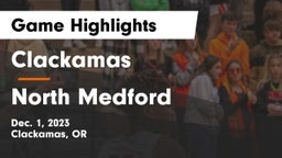 Clackamas  vs North Medford  Game Highlights - Dec. 1, 2023