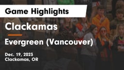 Clackamas  vs Evergreen  (Vancouver) Game Highlights - Dec. 19, 2023