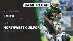 Recap: Smith  vs. Northwest Guilford  2016
