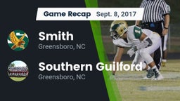 Recap: Smith  vs. Southern Guilford  2017