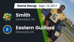 Recap: Smith  vs. Eastern Guilford  2017