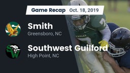 Recap: Smith  vs. Southwest Guilford  2019