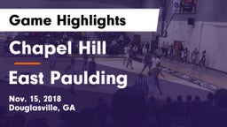 Chapel Hill  vs East Paulding  Game Highlights - Nov. 15, 2018