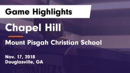 Chapel Hill  vs Mount Pisgah Christian School Game Highlights - Nov. 17, 2018