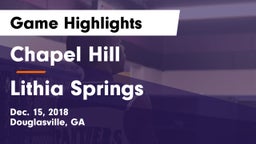 Chapel Hill  vs Lithia Springs  Game Highlights - Dec. 15, 2018