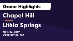 Chapel Hill  vs Lithia Springs  Game Highlights - Nov. 22, 2019