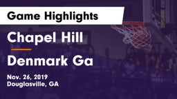 Chapel Hill  vs Denmark  Ga Game Highlights - Nov. 26, 2019
