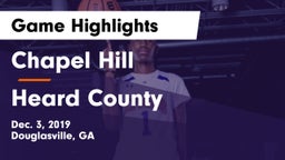 Chapel Hill  vs Heard County  Game Highlights - Dec. 3, 2019