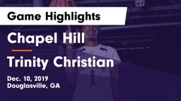 Chapel Hill  vs Trinity Christian  Game Highlights - Dec. 10, 2019