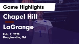 Chapel Hill  vs LaGrange  Game Highlights - Feb. 7, 2020