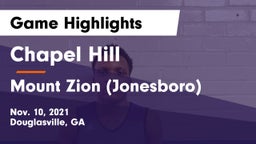 Chapel Hill  vs Mount Zion (Jonesboro) Game Highlights - Nov. 10, 2021