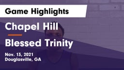 Chapel Hill  vs Blessed Trinity  Game Highlights - Nov. 13, 2021