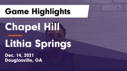 Chapel Hill  vs Lithia Springs  Game Highlights - Dec. 14, 2021