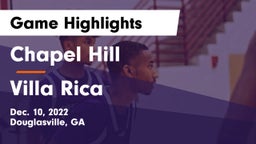 Chapel Hill  vs Villa Rica  Game Highlights - Dec. 10, 2022