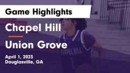 Chapel Hill  vs Union Grove  Game Highlights - April 1, 2023