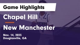 Chapel Hill  vs New Manchester  Game Highlights - Nov. 14, 2023