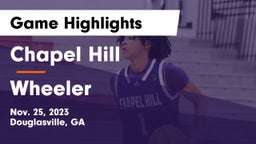 Chapel Hill  vs Wheeler  Game Highlights - Nov. 25, 2023