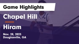 Chapel Hill  vs Hiram  Game Highlights - Nov. 28, 2023