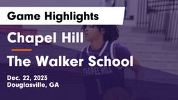 Chapel Hill  vs The Walker School Game Highlights - Dec. 22, 2023