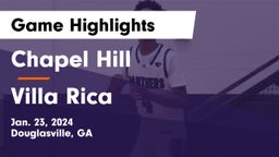 Chapel Hill  vs Villa Rica  Game Highlights - Jan. 23, 2024
