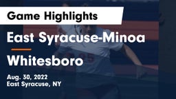 East Syracuse-Minoa  vs Whitesboro  Game Highlights - Aug. 30, 2022
