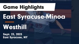 East Syracuse-Minoa  vs Westhill  Game Highlights - Sept. 23, 2023